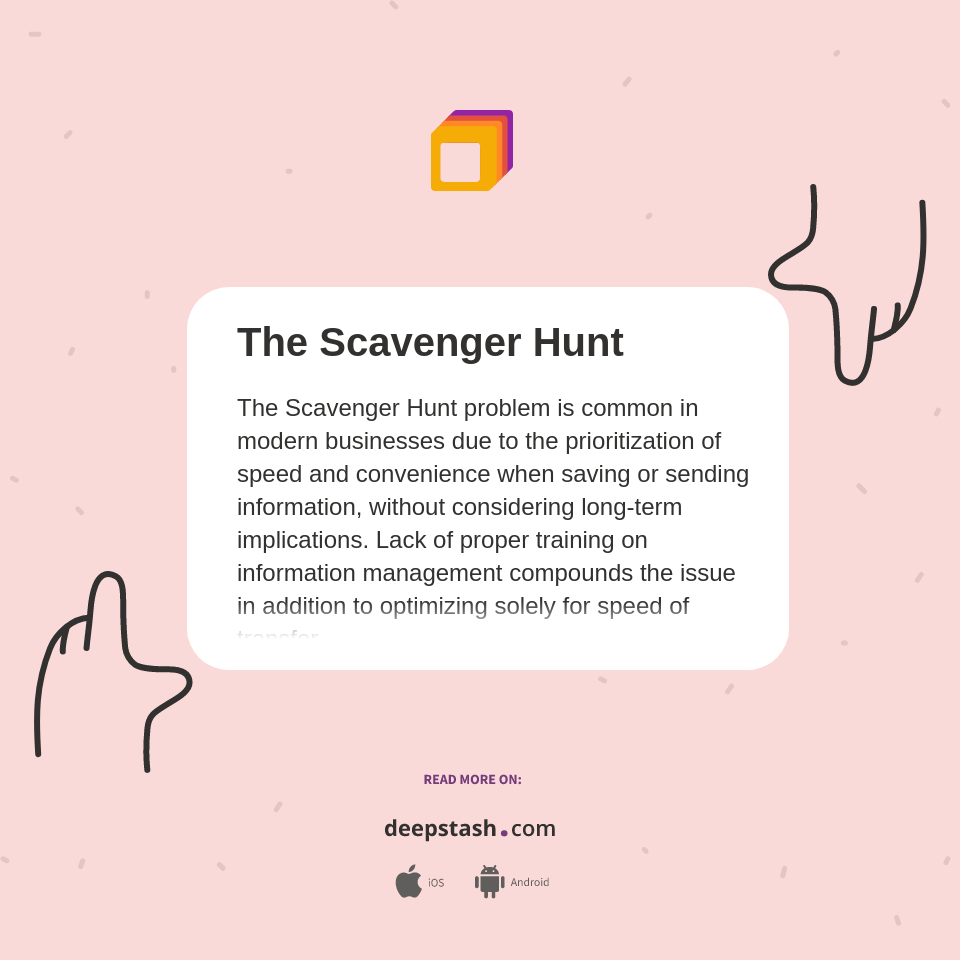 The Scavenger Hunt - Deepstash
