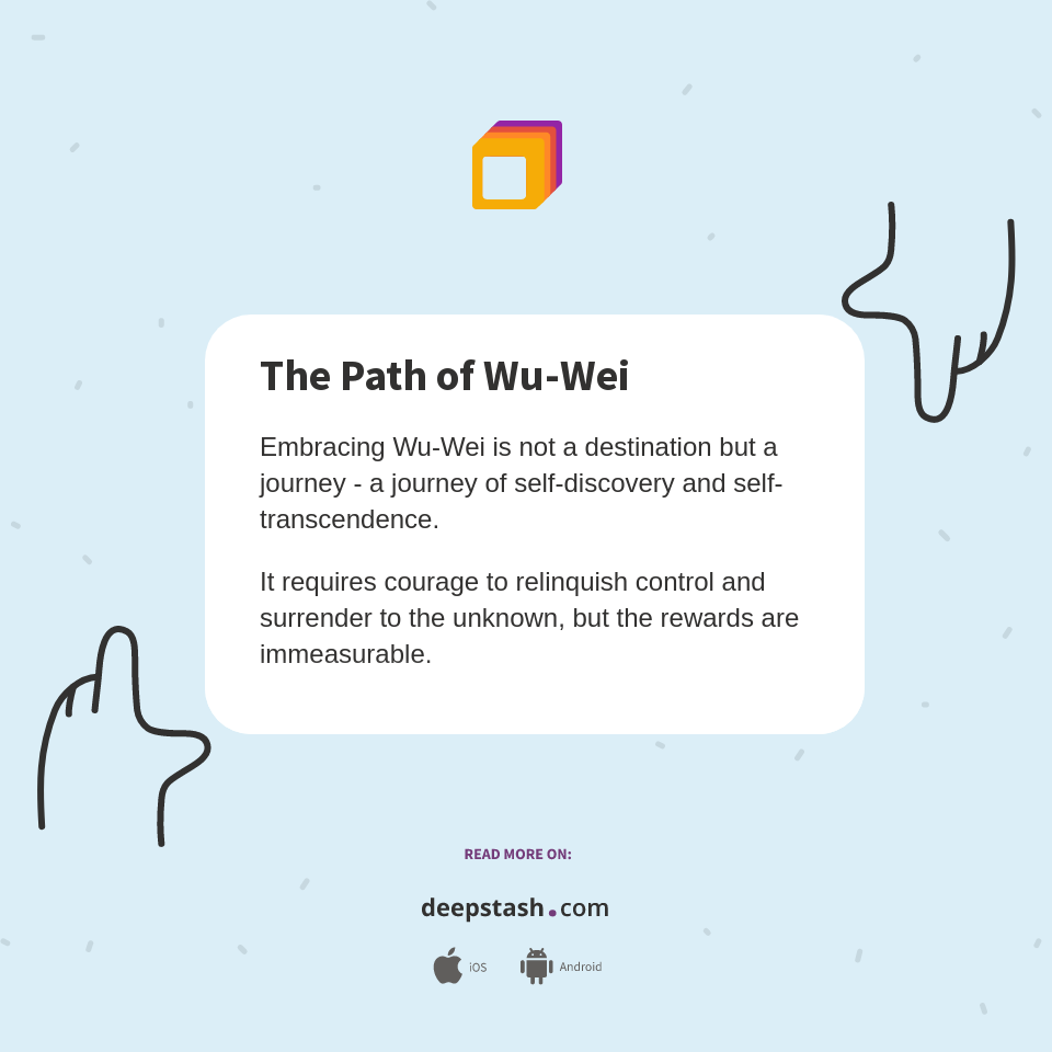The Path of Wu-Wei - Deepstash