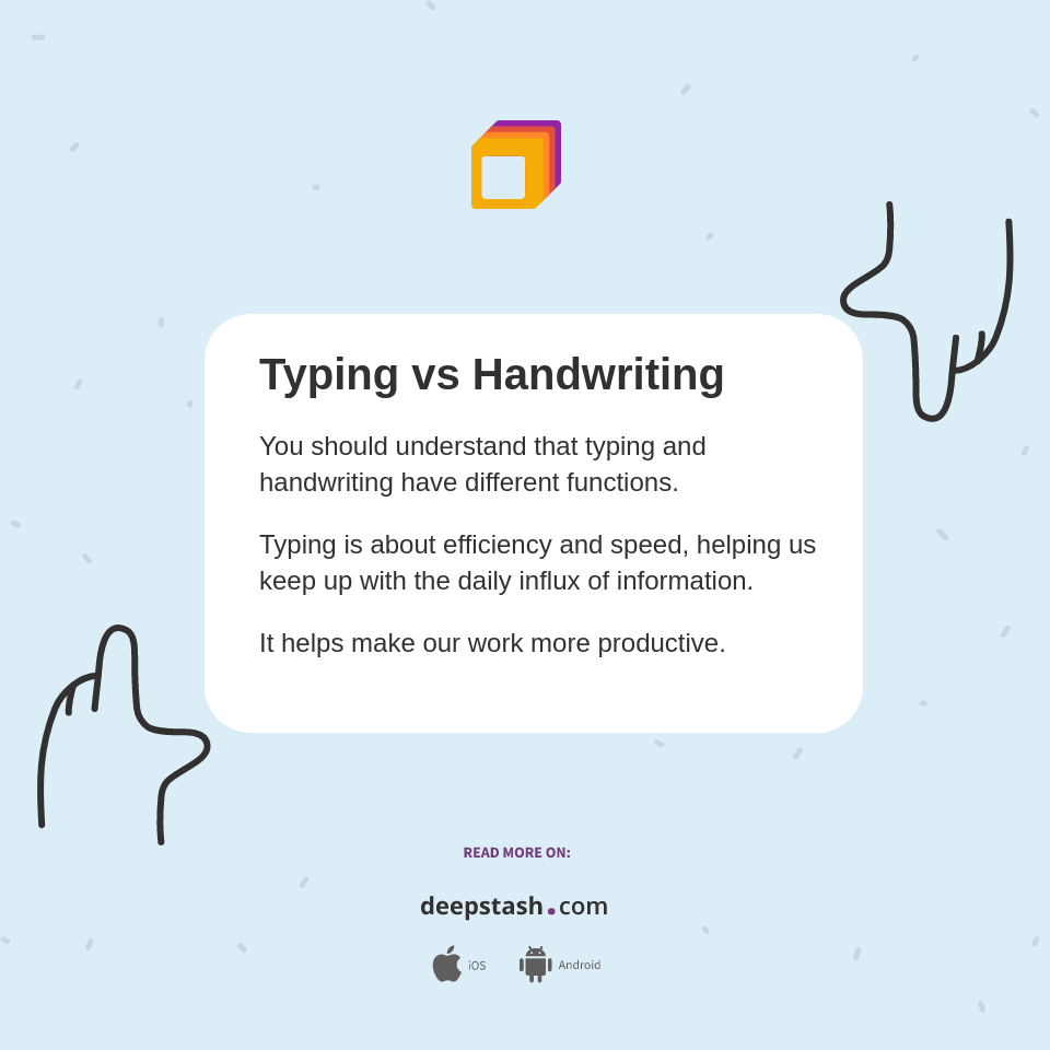 Typing vs Handwriting - Deepstash