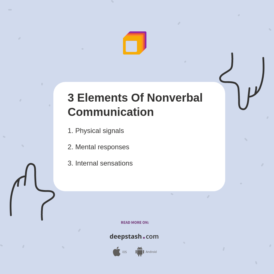3 Elements Of Nonverbal Communication - Deepstash