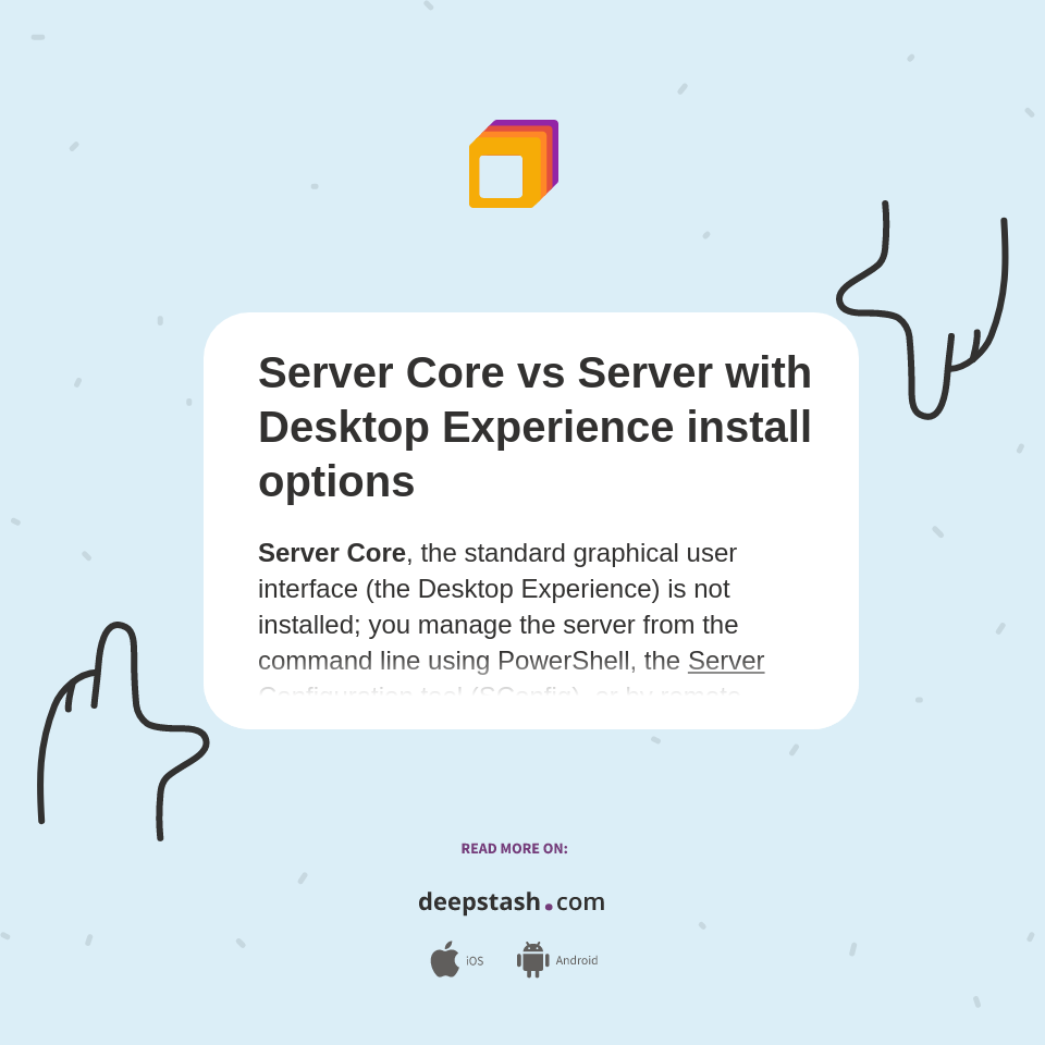 Server Core vs Server with Desktop Experience install options - Deepstash