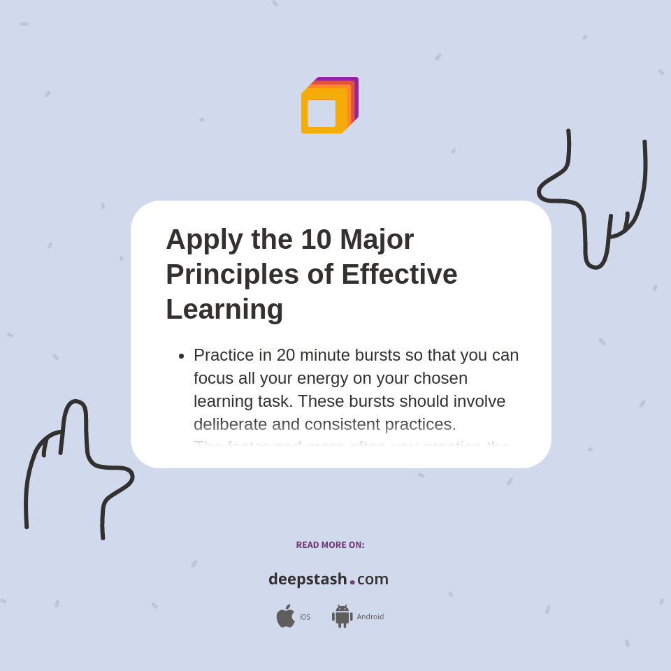 Apply the 10 Major Principles of Effective Learning - Deepstash
