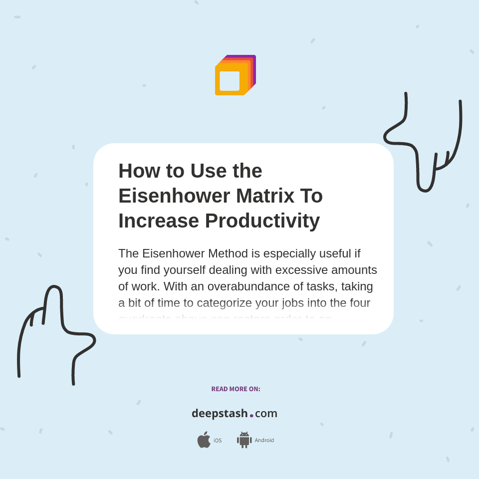 How to Use the Eisenhower Matrix To Increase Productivity - Deepstash