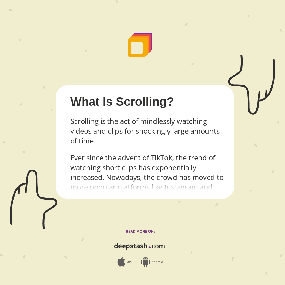 What Is Scrolling Deepstash What Is Scrolling Deepstash