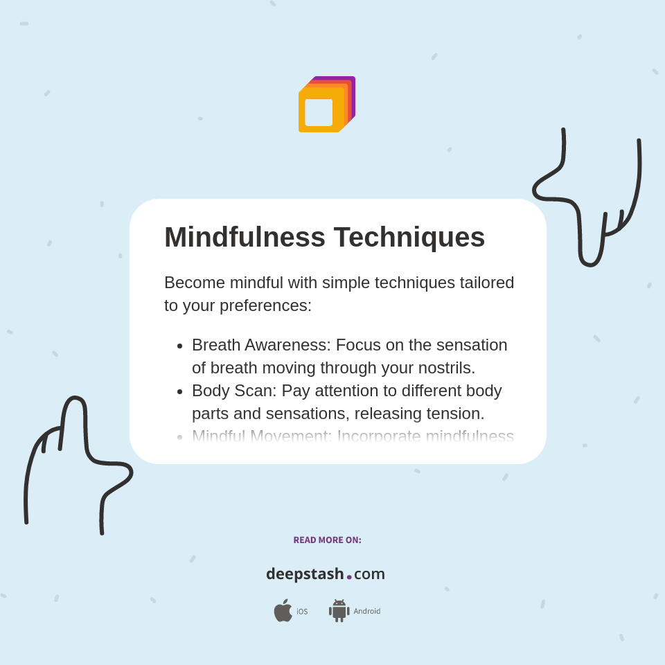 Mindfulness Techniques - Deepstash