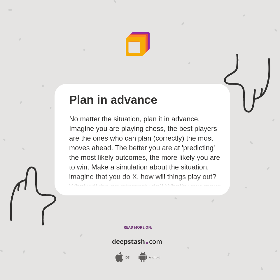 Plan in advance - Deepstash