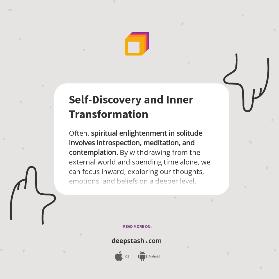 Self-Discovery and Inner Transformation - Deepstash