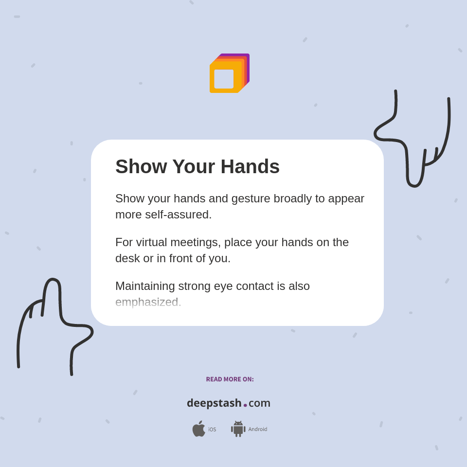 Show Your Hands - Deepstash