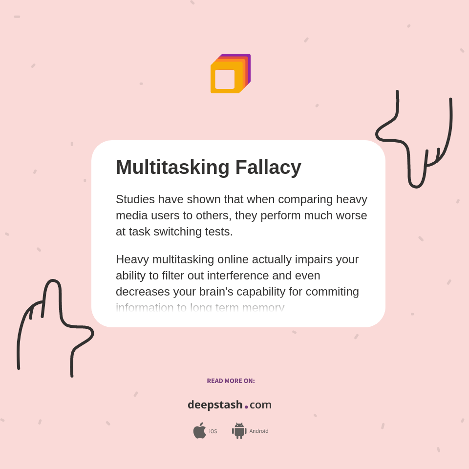 Multitasking Fallacy - Deepstash
