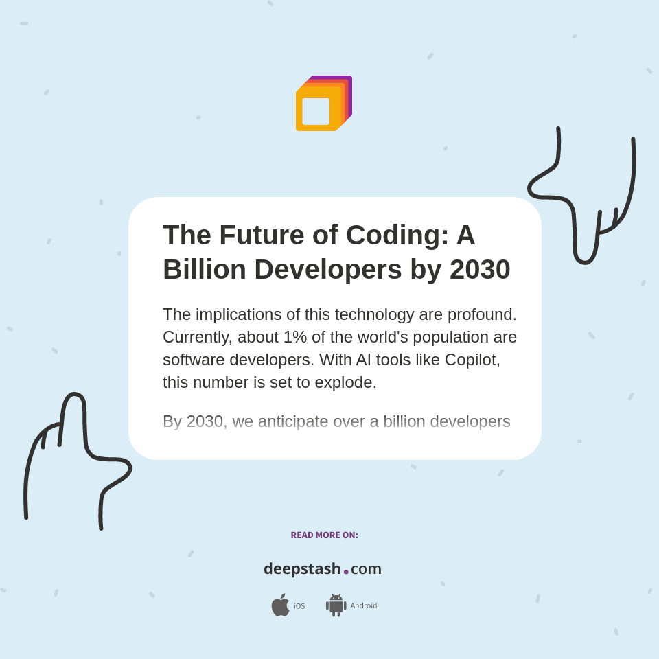 The Future of Coding: A Billion Developers by 2030 - Deepstash