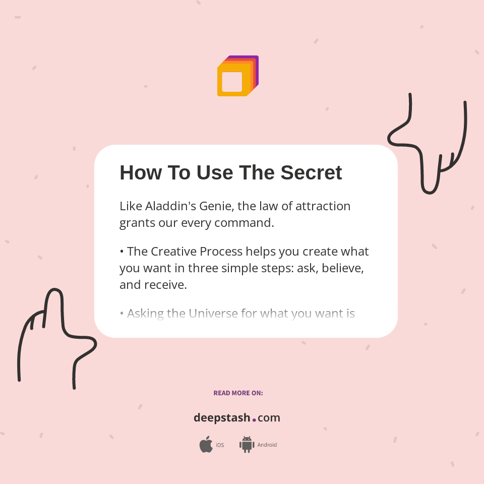 How To Use The Secret - Deepstash