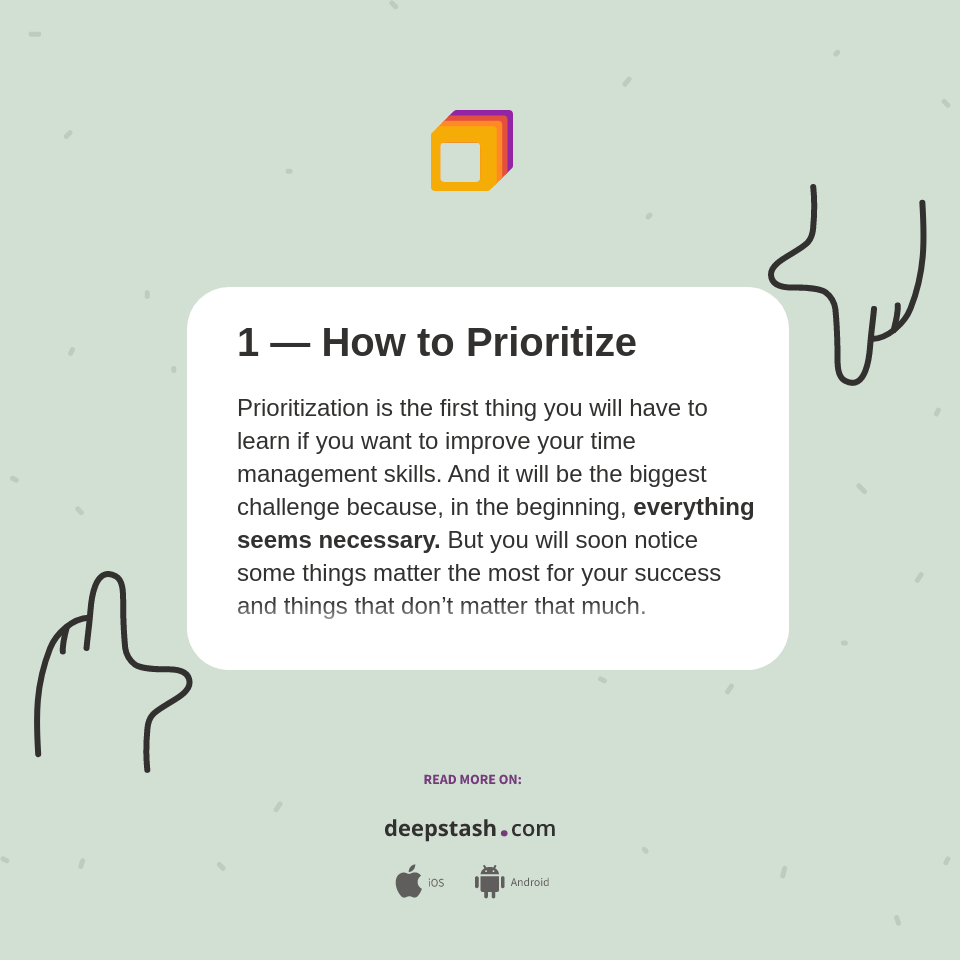 1 — How to Prioritize - Deepstash