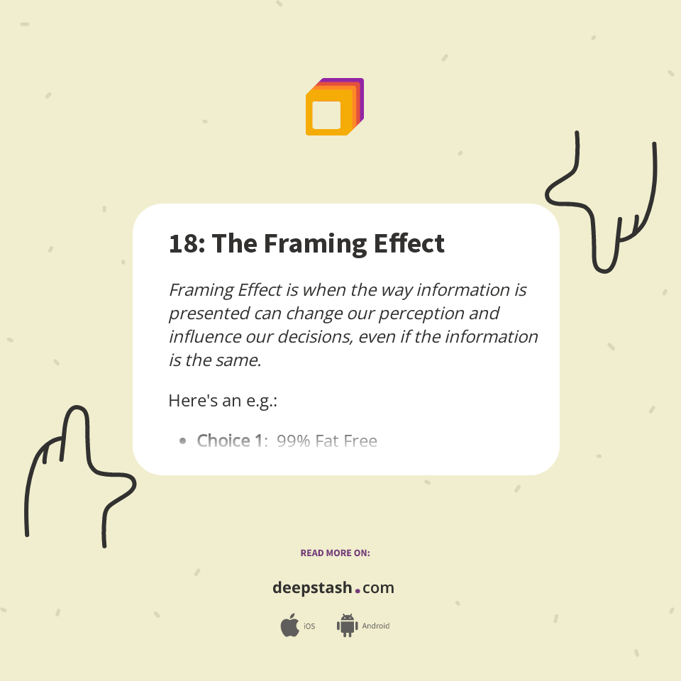 18: The Framing Effect - Deepstash