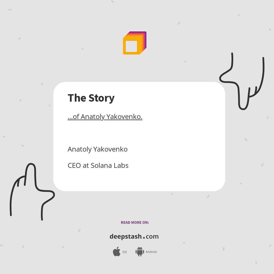 The Story - Deepstash