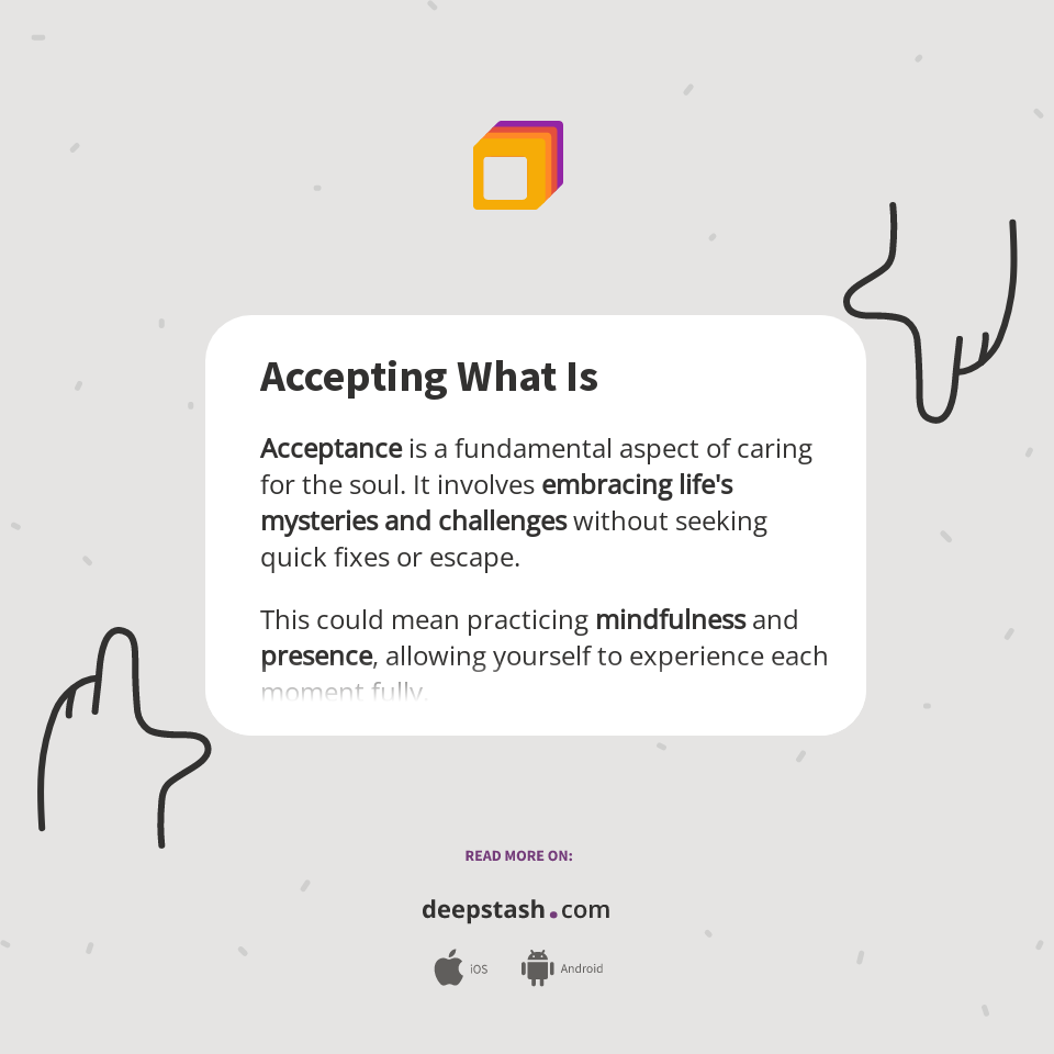 Accepting What Is - Deepstash