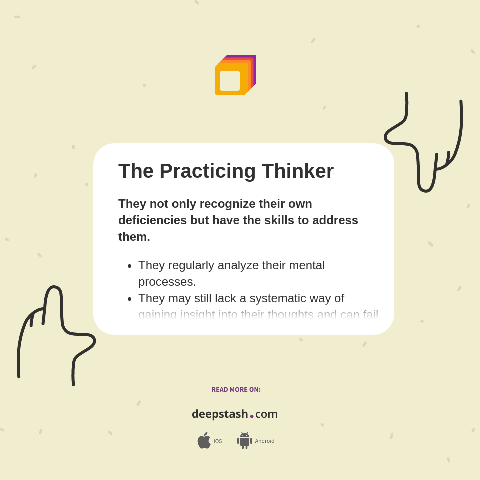 The Practicing Thinker Deepstash
