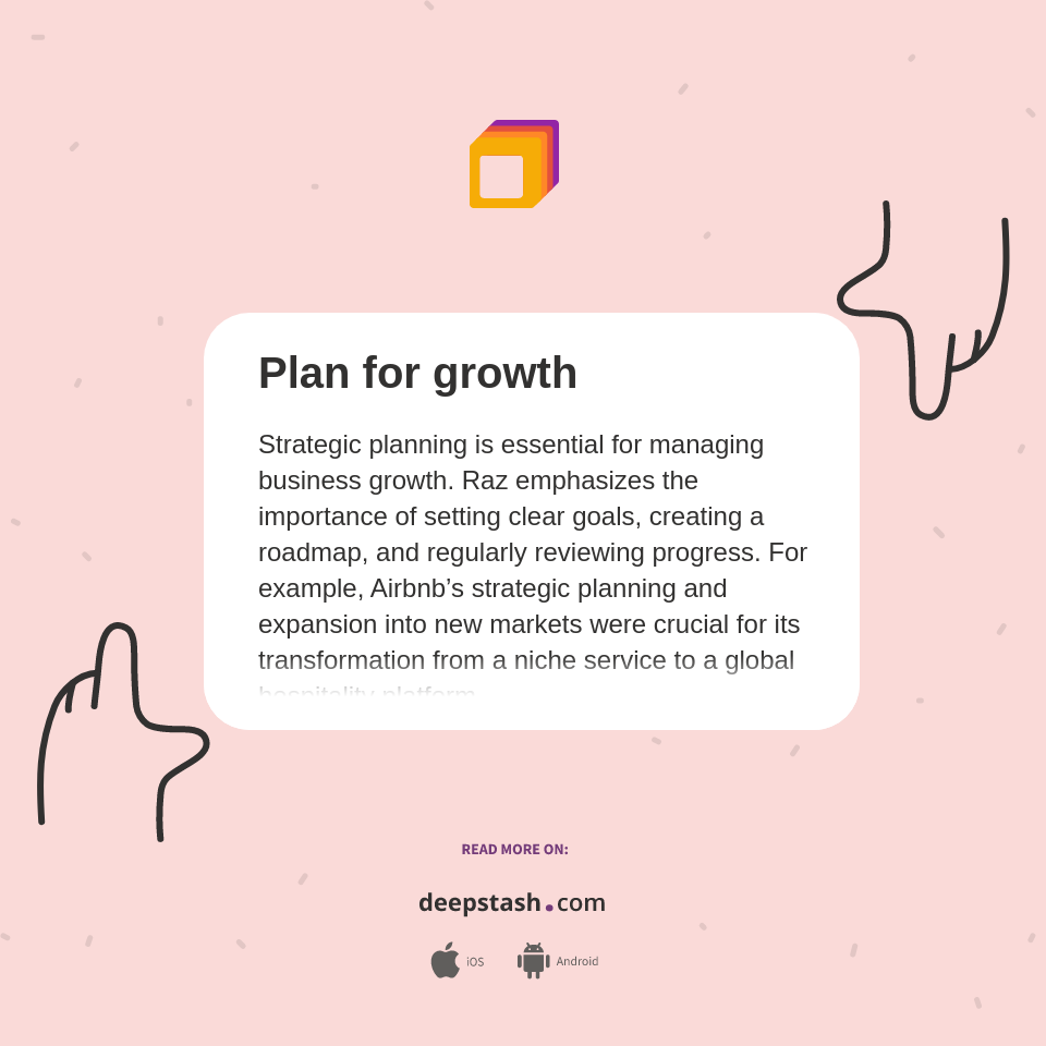 Plan for growth - Deepstash
