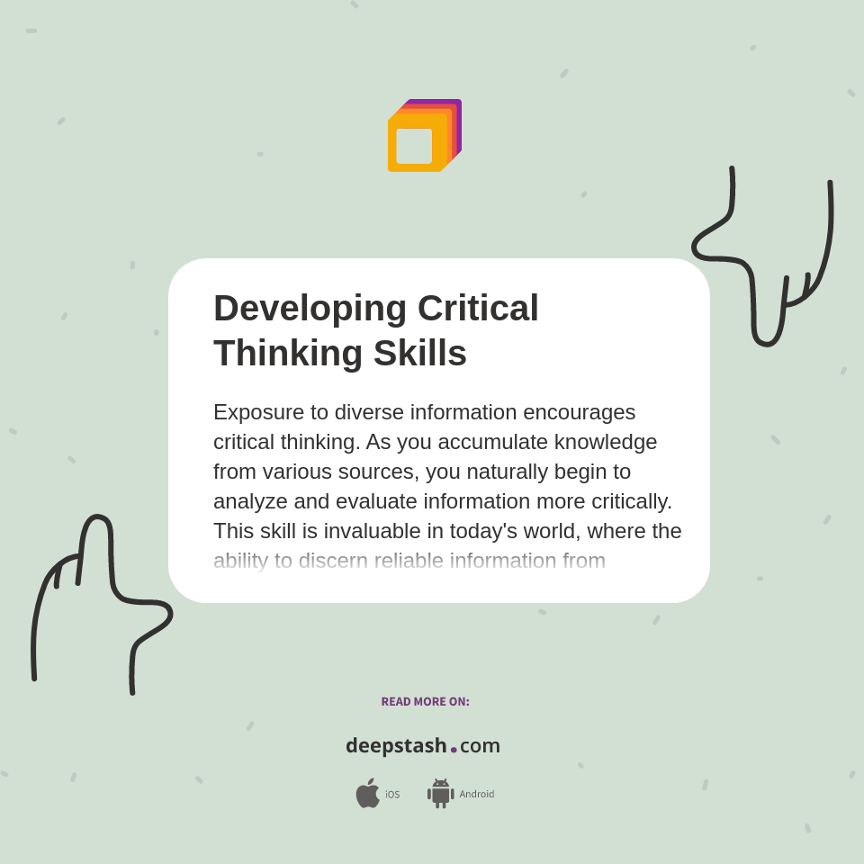 Developing Critical Thinking Skills - Deepstash