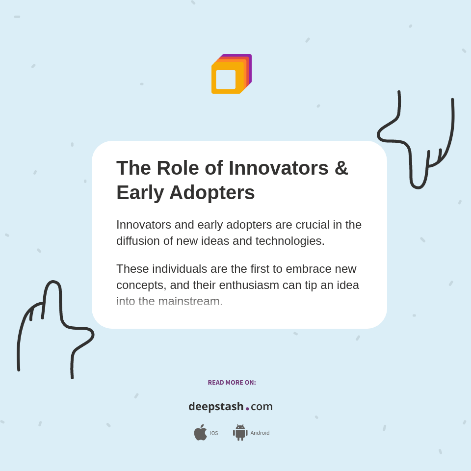 The Role of Innovators & Early Adopters Deepstash