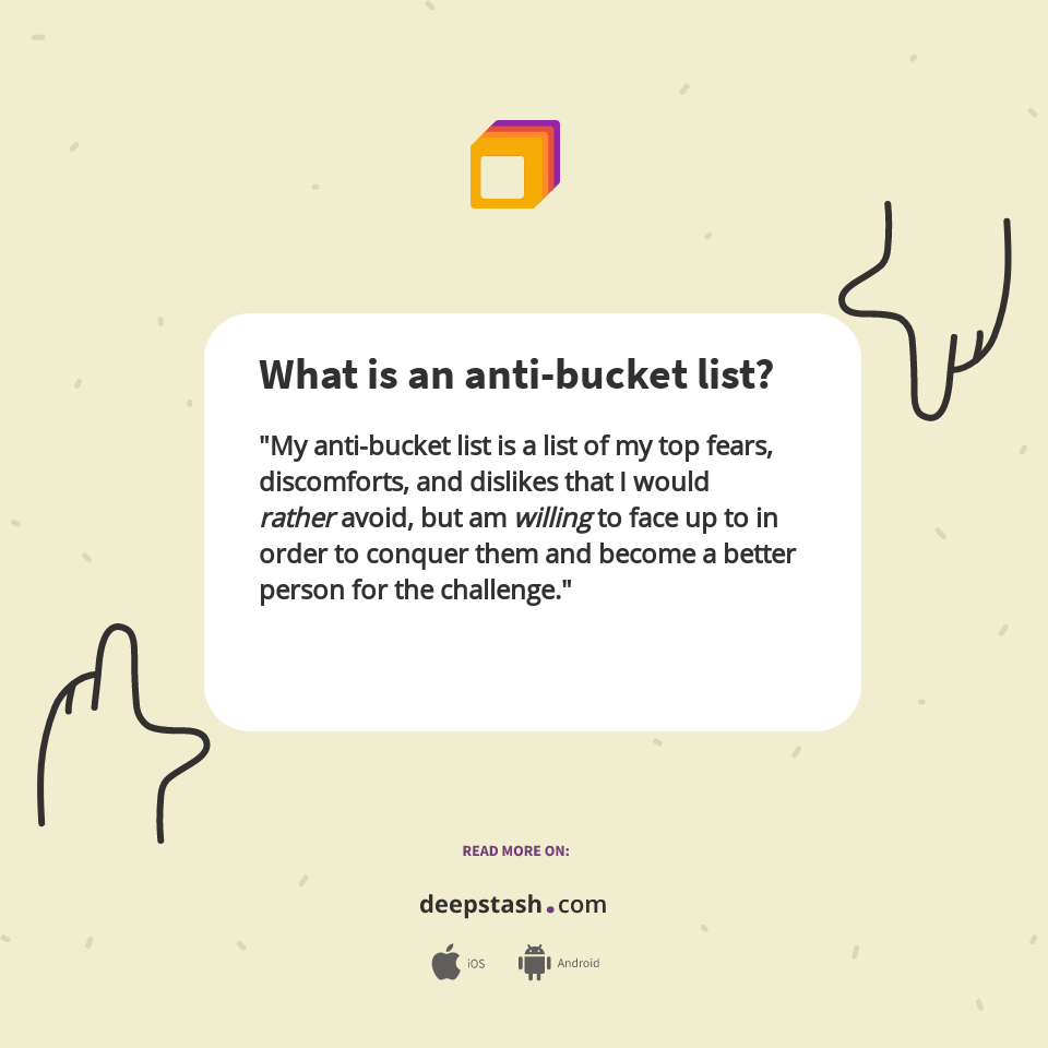 What is an antibucket list? Deepstash