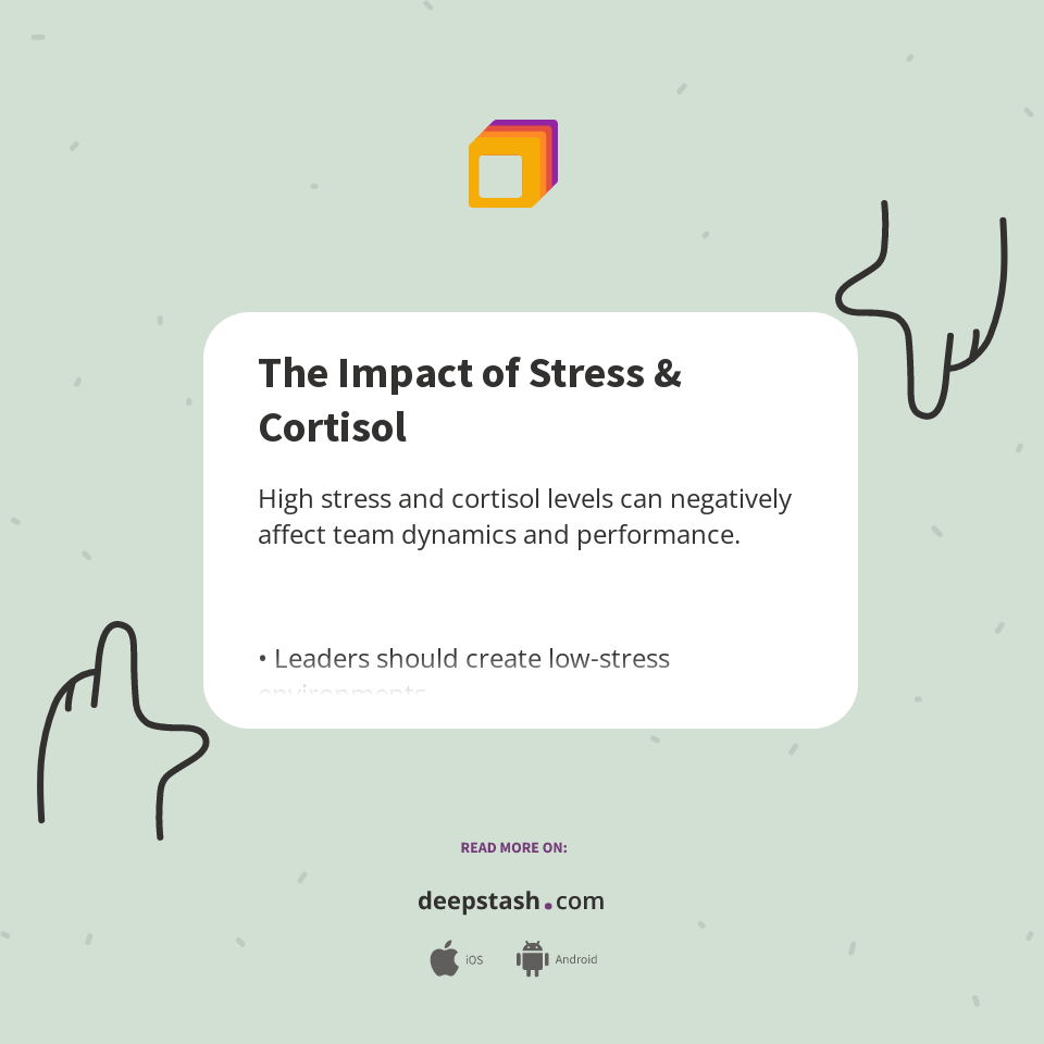 The Impact of Stress & Cortisol - Deepstash
