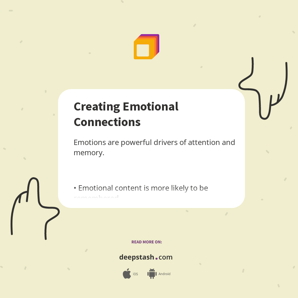 Creating Emotional Connections - Deepstash