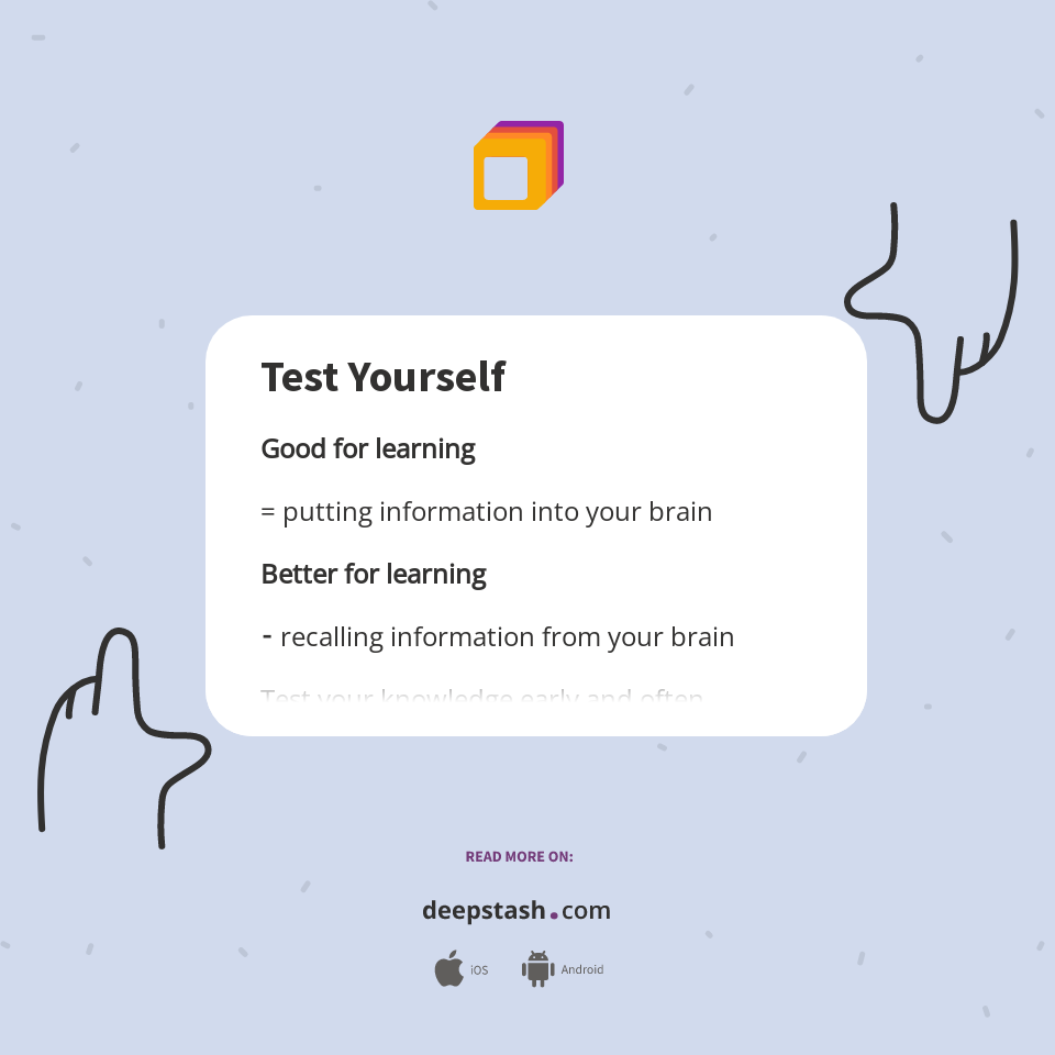 Test Yourself - Deepstash