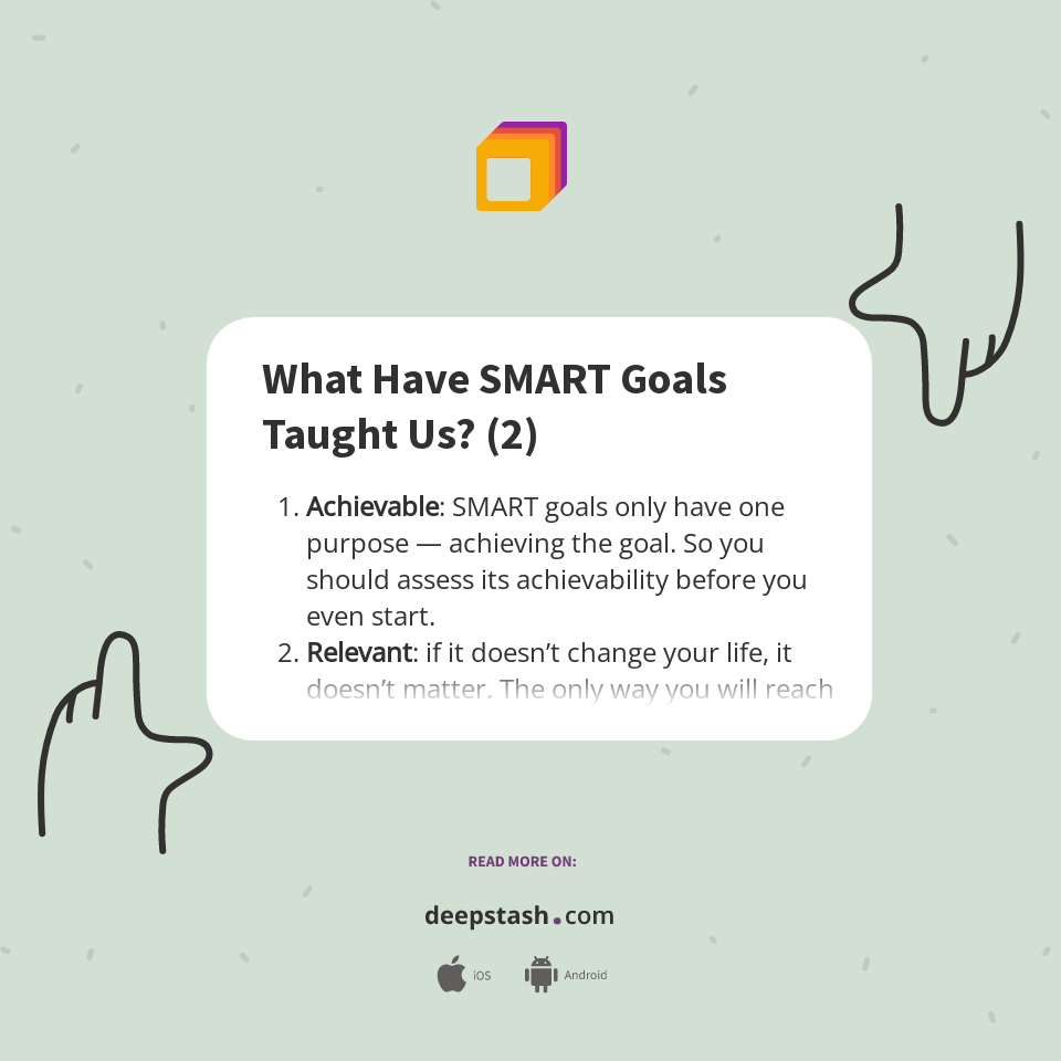 What Have SMART Goals Taught Us? (2) - Deepstash