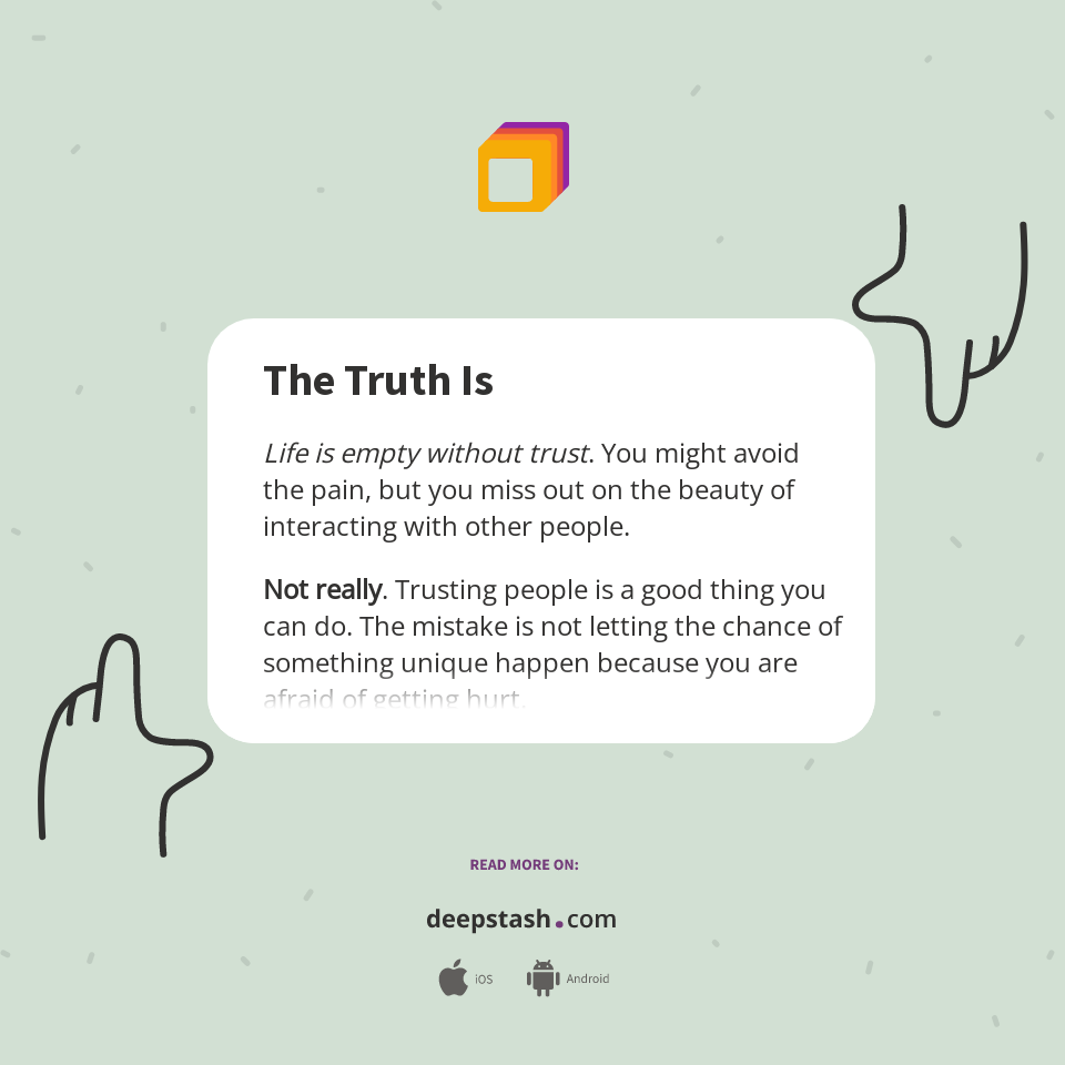 The Truth Is - Deepstash