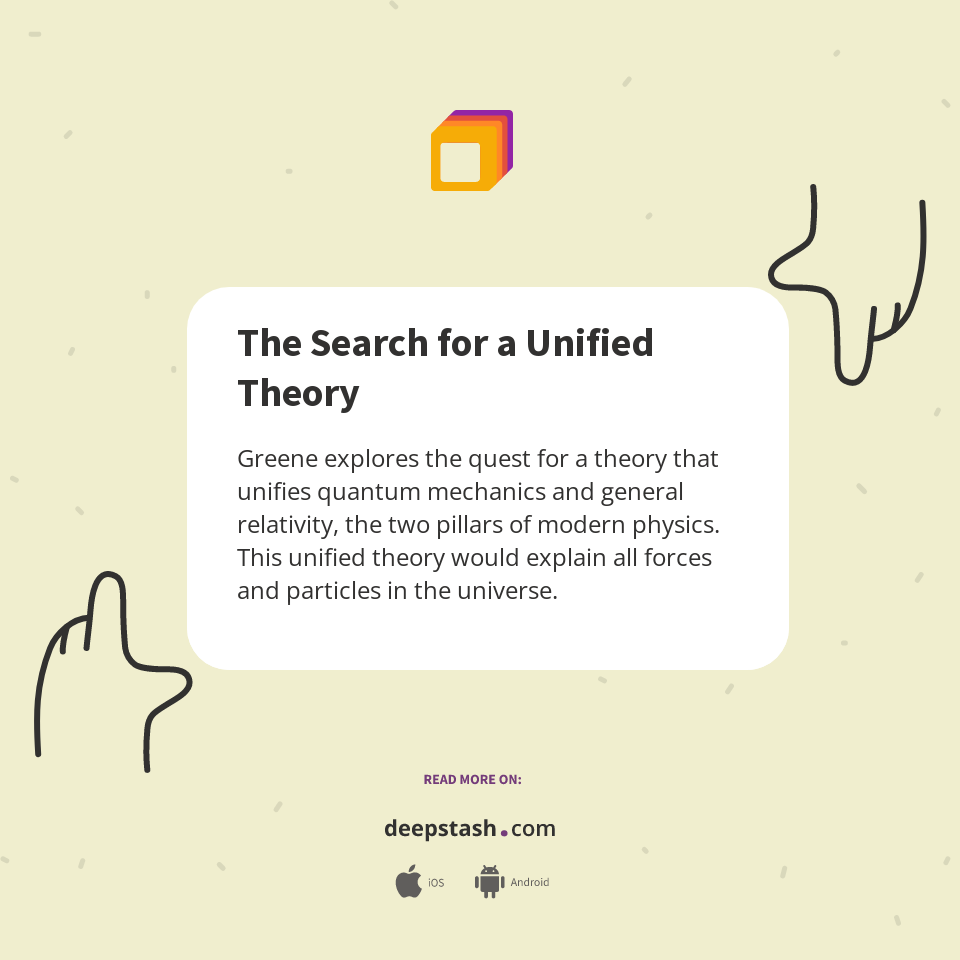 The Search for a Unified Theory - Deepstash