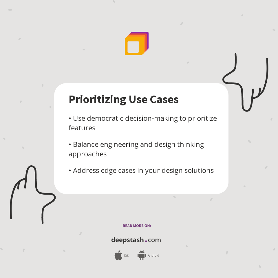 Prioritizing Use Cases - Deepstash