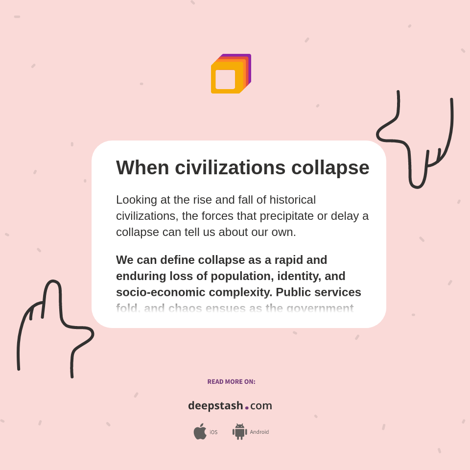 When Civilizations Collapse Deepstash When Civilizations Collapse Deepstash