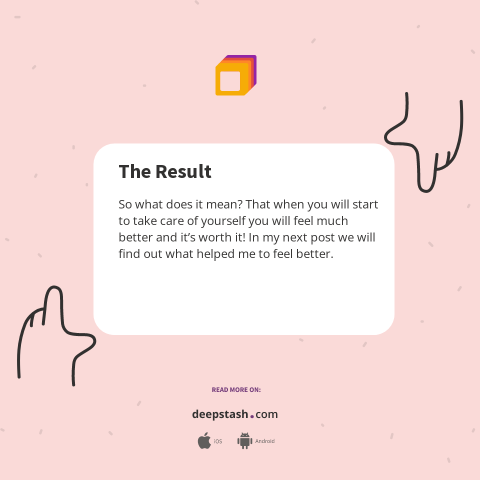 The Result - Deepstash
