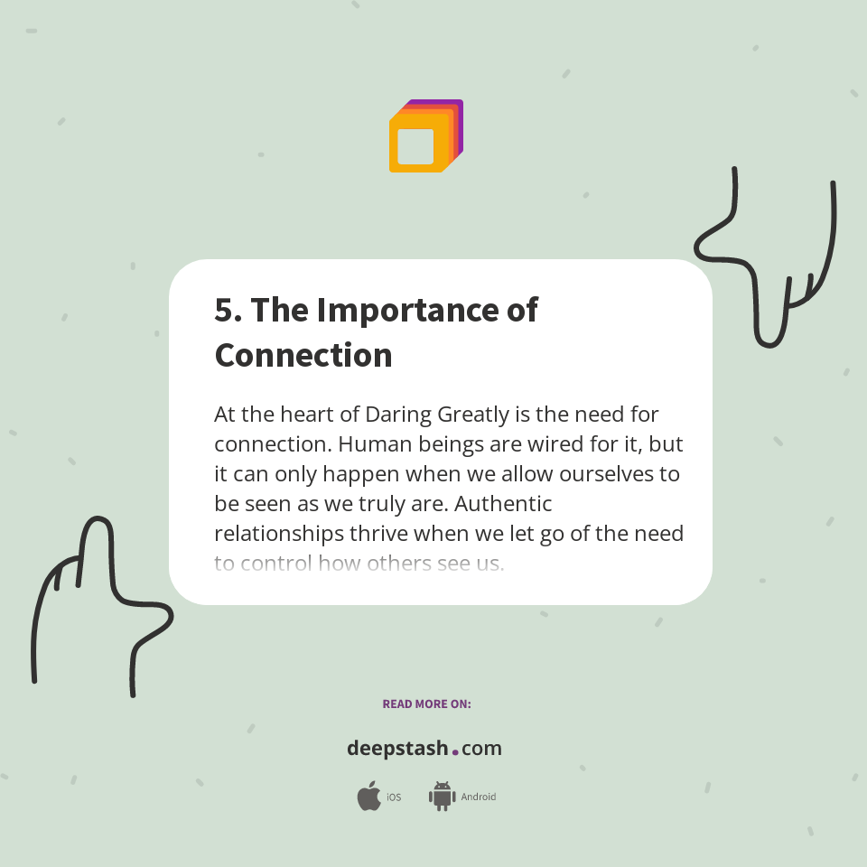 5. The Importance of Connection - Deepstash