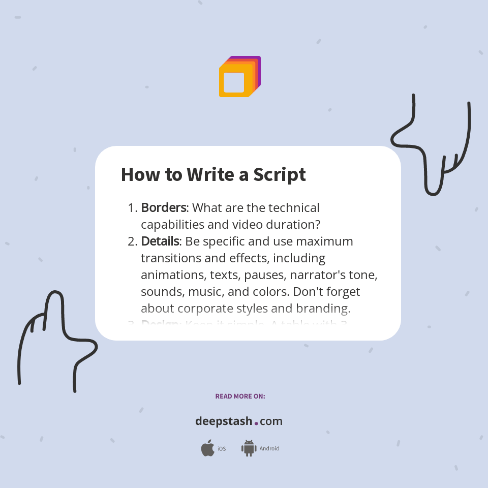 How to Write a Script - Deepstash