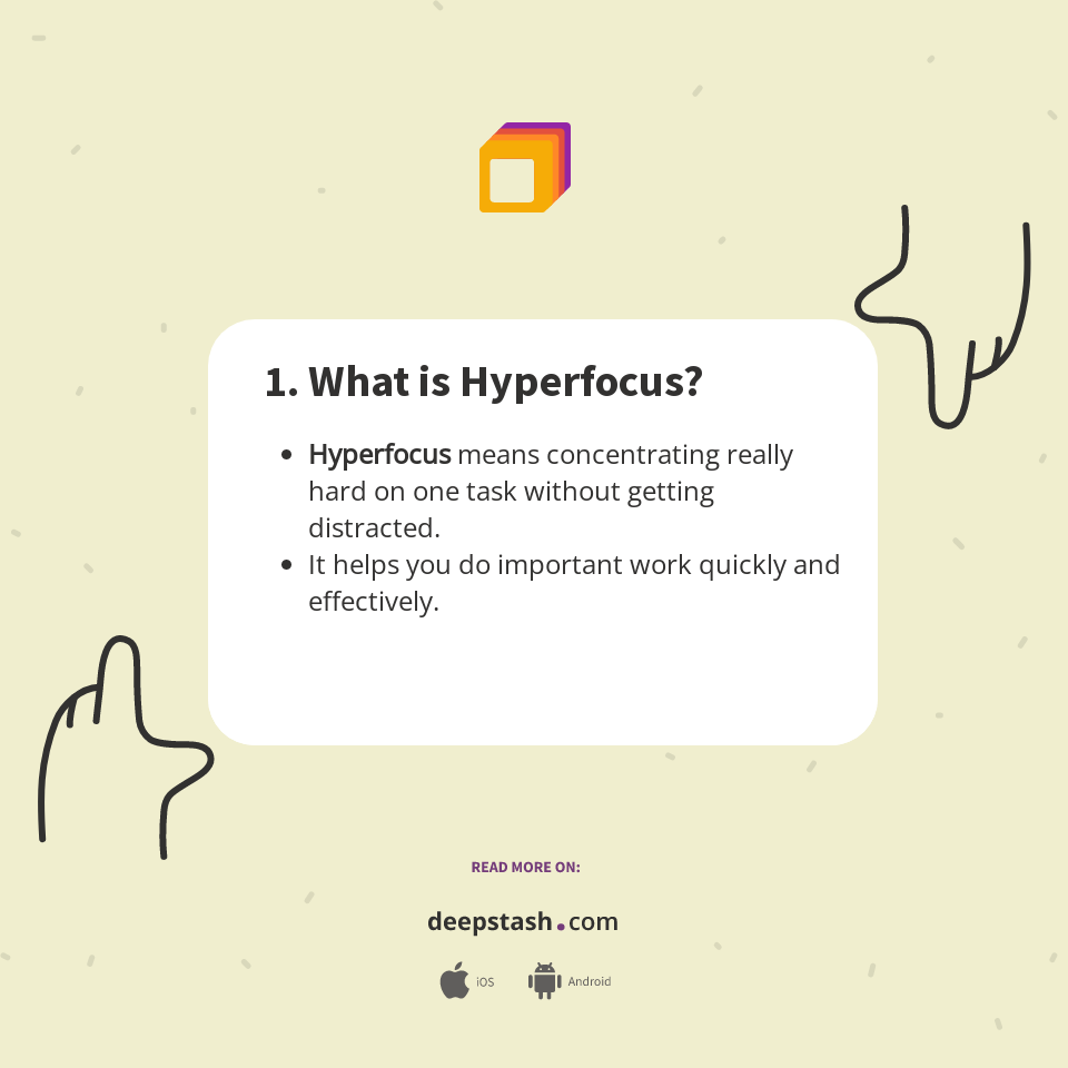 Hyperfocus Distraction Matrix 1. What is Hyperfocus? - Deepstash