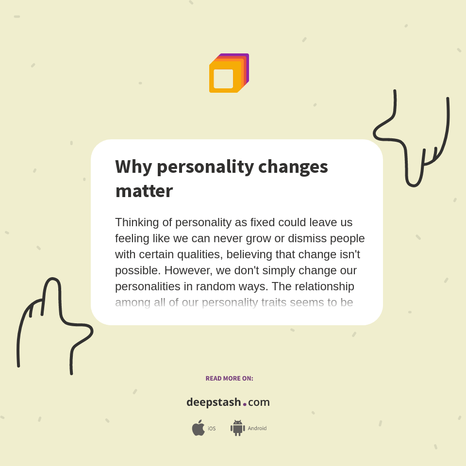 Why Personality Changes Matter Deepstash