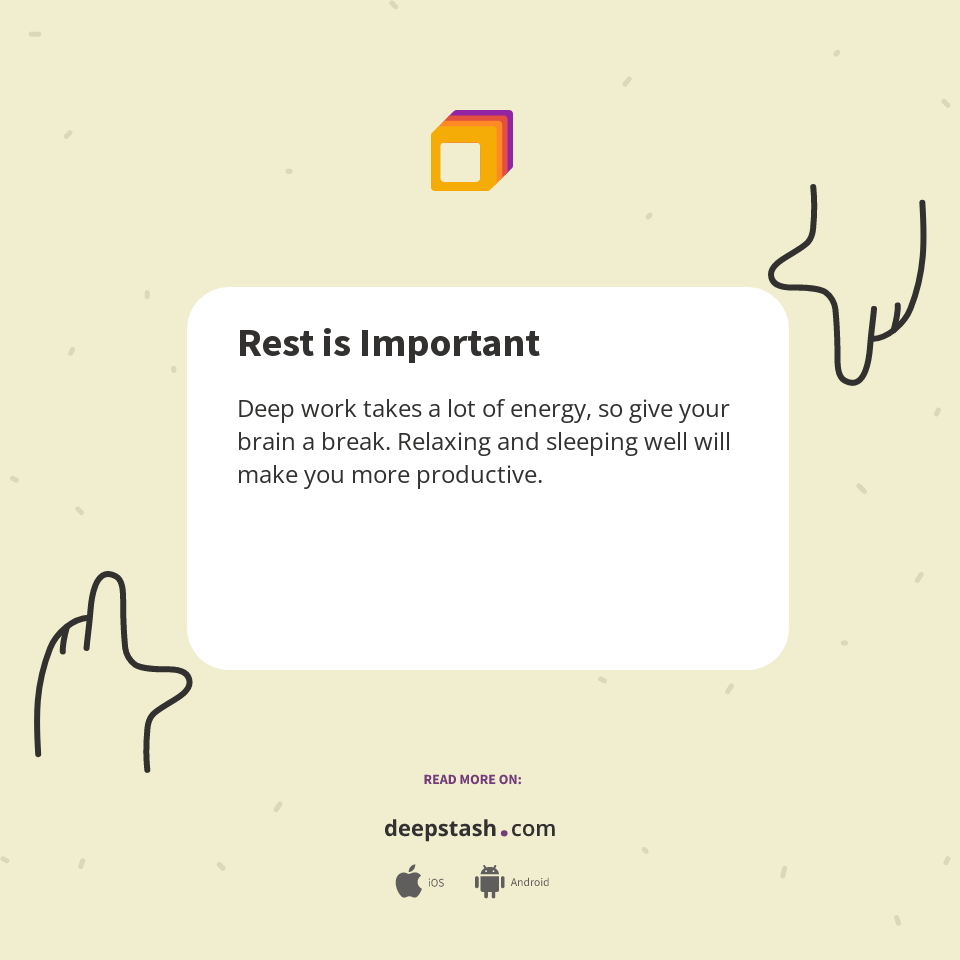 Rest is Important - Deepstash