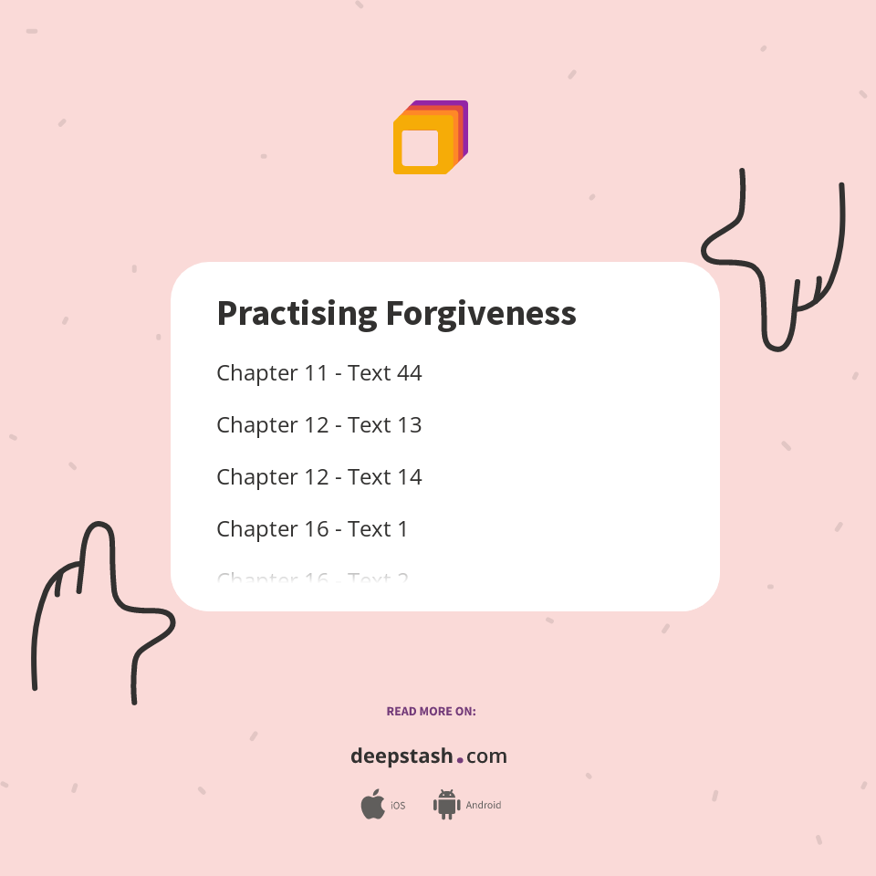 Practising Forgiveness Deepstash