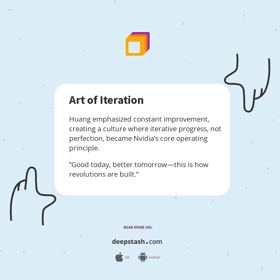 Art of Iteration - Deepstash