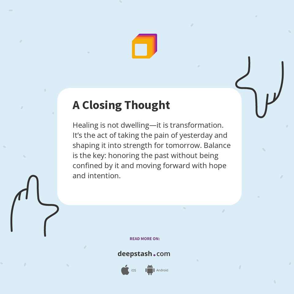 A Closing Thought Deepstash