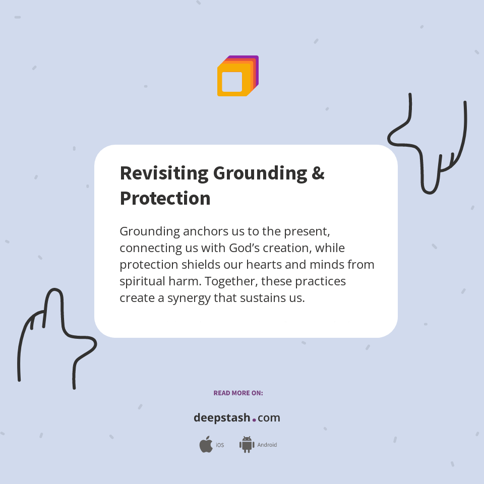 Revisiting Grounding & Protection - Deepstash