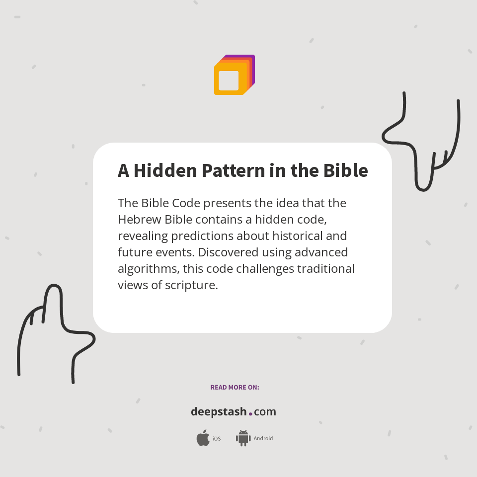 A Hidden Pattern in the Bible - Deepstash