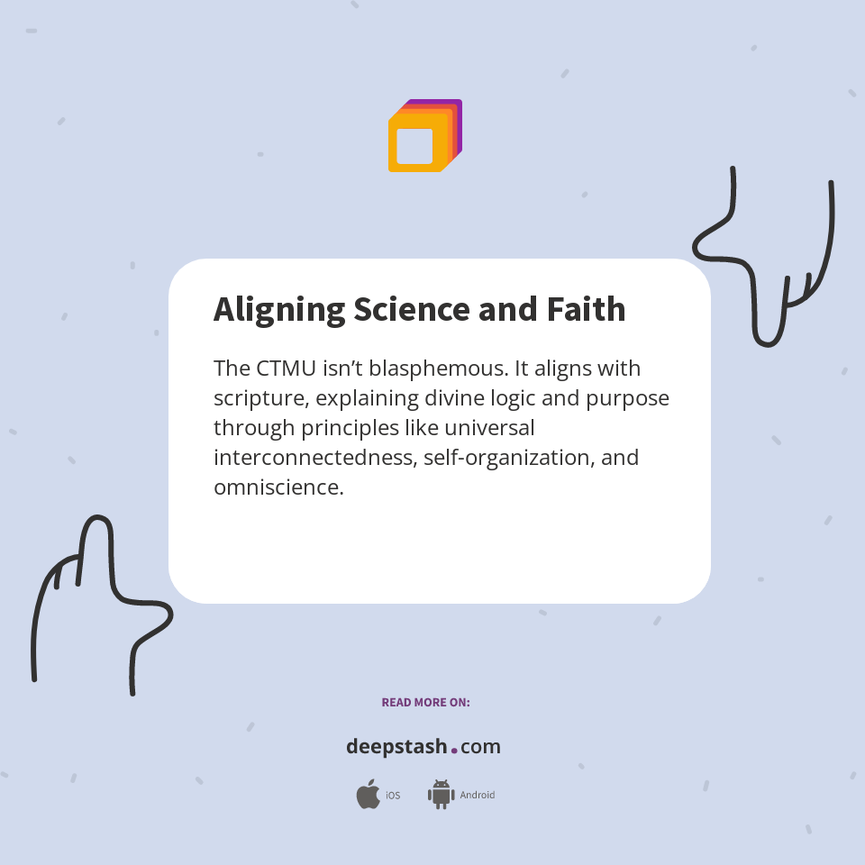 Aligning Science Aligning Science and Faith - Deepstash