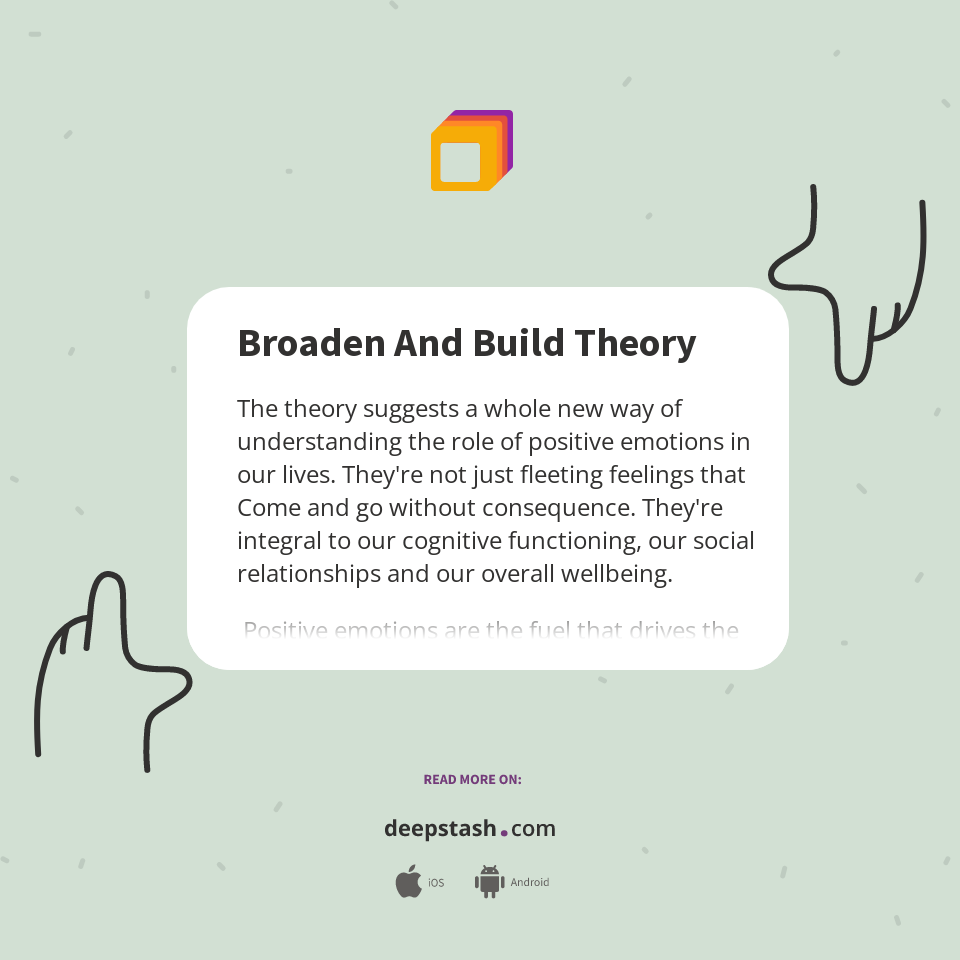 Broaden And Build Theory - Deepstash