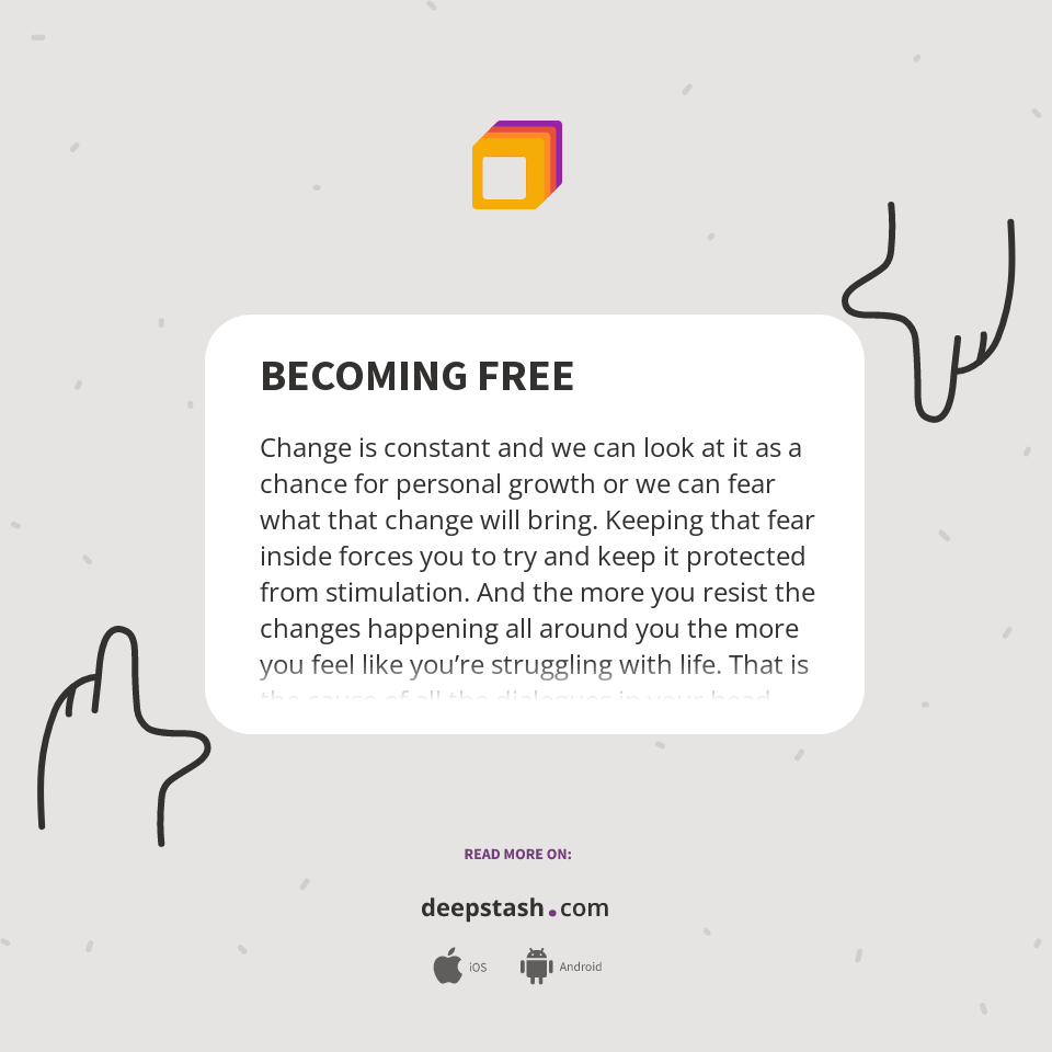 Becoming Free Deepstash