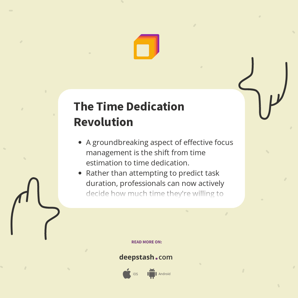 The Time Dedication Revolution - Deepstash