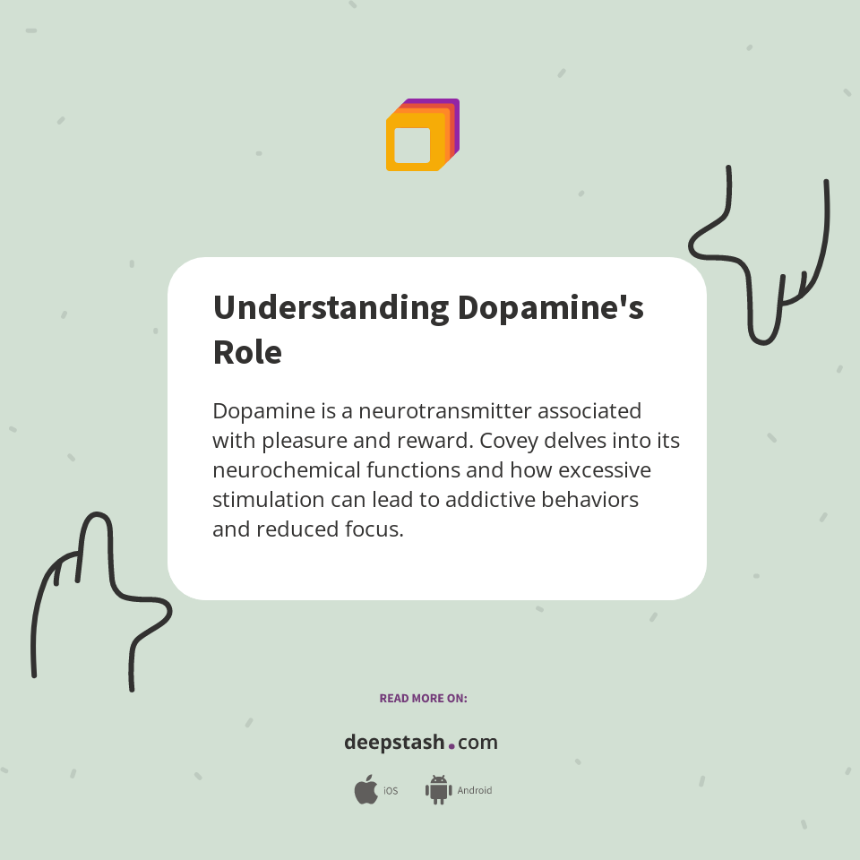 Understanding Dopamine's Role - Deepstash