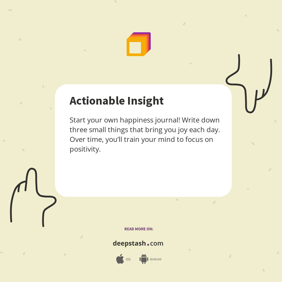 Actionable Insight - Deepstash