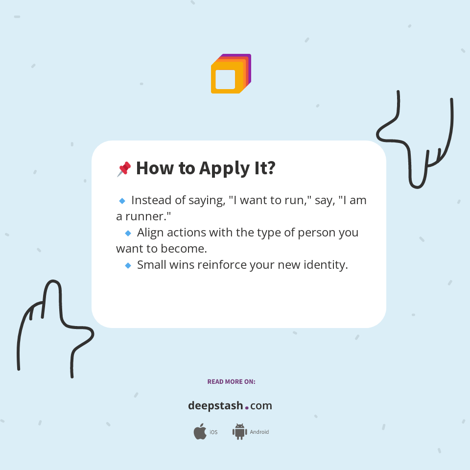 📌 How to Apply It? - Deepstash